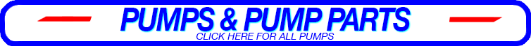 PUMPS AND PUMP PARTS